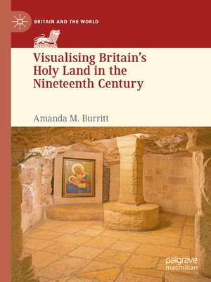 cover image of Visualising Britain's Holy Land in the Nineteenth Century